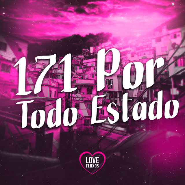 171 por Todo Estado