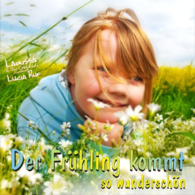Der Frühling kommt so wunderschön