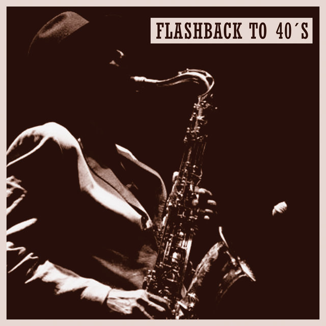 Flashback to 40´s