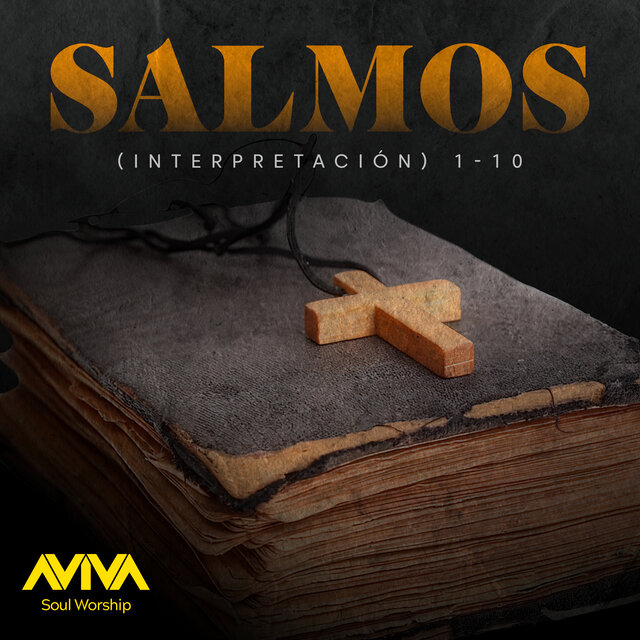 SALMOS (Interpretación) [1-10]