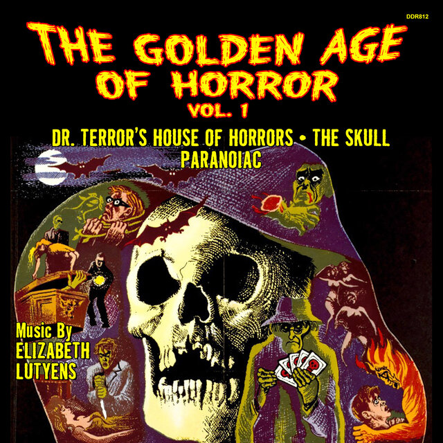 The Golden Age of Horror: Vol. 1 (Original Motion Picture Scores)