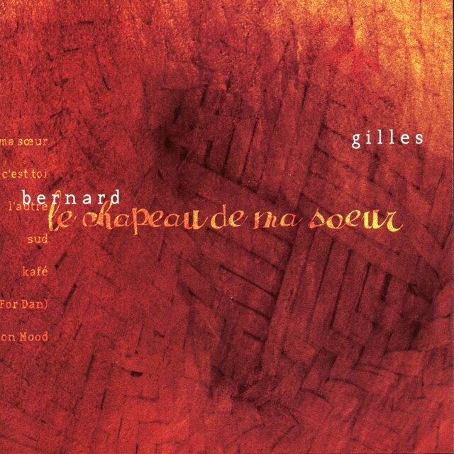 Le chapeau de ma soeur (feat. Alain Boies, Pierre Cote & Raynald Drouin)