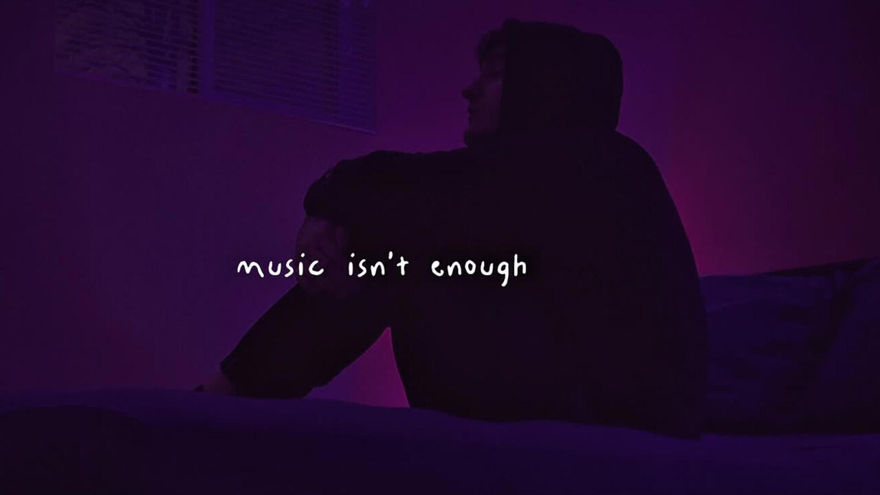 Music isn't enough...(Lyric Video)
