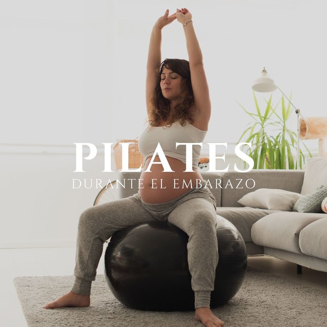 Pilates durante el Embarazo: Música Relajante para la Práctica de Acividad Física en Embarazadas