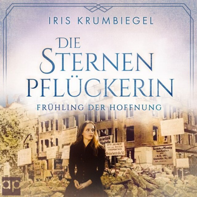 Die Sternenpflückerin (Frühling der Hoffnung)