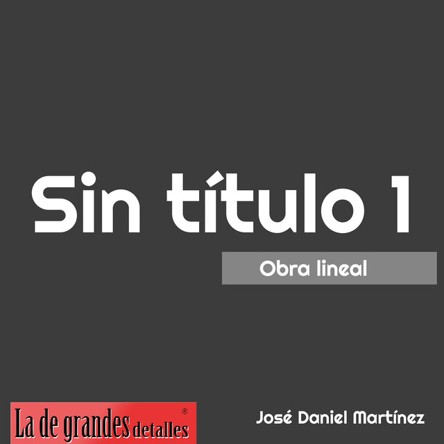 Sin título 1. Obra lineal