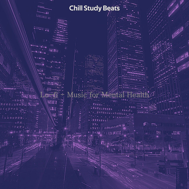 Lo-fi - Music for Mental Health