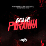 Isca de Piranha