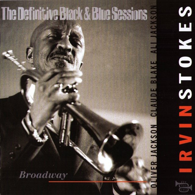 Broadway (The Definitive Black & Blue Sessions) [Paris, France 1984] (The Definitive Black & Blue Sessions (Paris, France 1984))