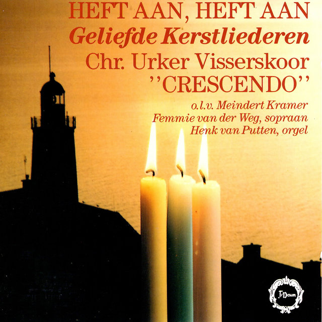 Heft Aan, Heft Aan - Geliefde Kerstliederen