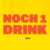 Noch 1 Drink