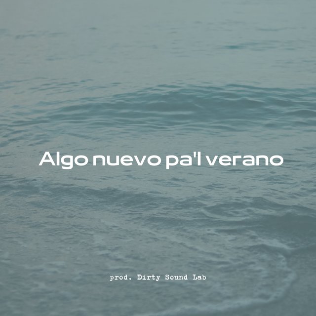 algo nuevo pa'l verano