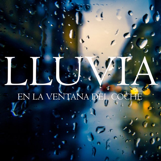 Lluvia en la Ventana del Coche