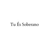 Tu És Soberano