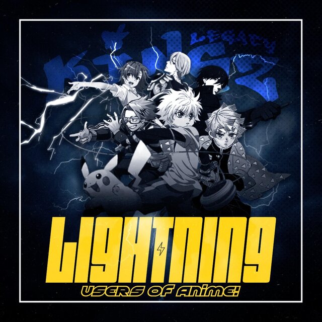 LIGHTNING USERS OF ANIME CYPHER! (feat. ♤Spade♤, TheRegularJuan12, Wulintino, MasterOfSarcasm, MiiRailgunner, BattyRika, ST33L, DeGlobe Dizzy, XORCIST, Salerion, NoSeriousKit & ForgeFireRam)