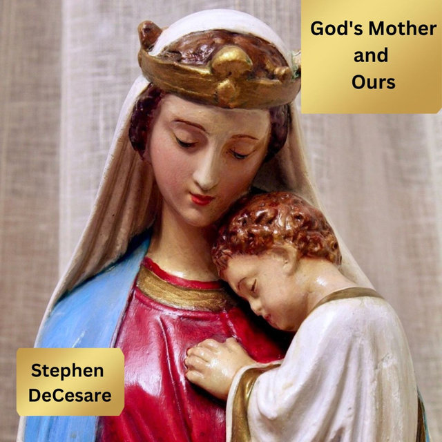 God's Mother and Ours