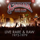 Cover art for album Live, Rare & Raw 1973 - 1979 by Climax Blues Band