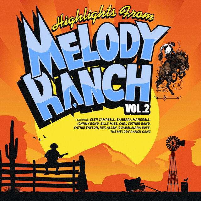 Cover art for album Highlights from Melody Ranch, Vol. 2 by Various Artists