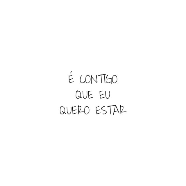 É Contigo Que Eu Quero Estar