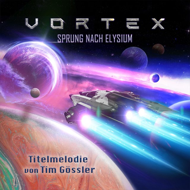 Vortex - Sprung nach Elysium (Titelmelodie)