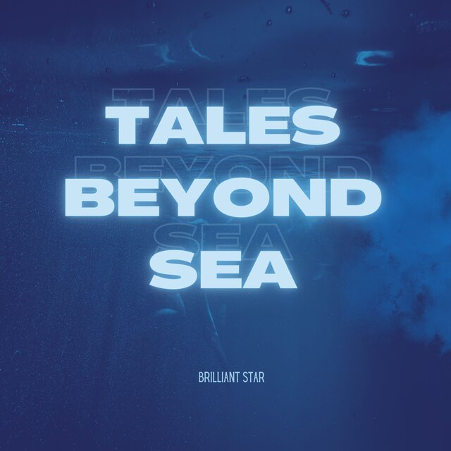 Tales Beyond Sea