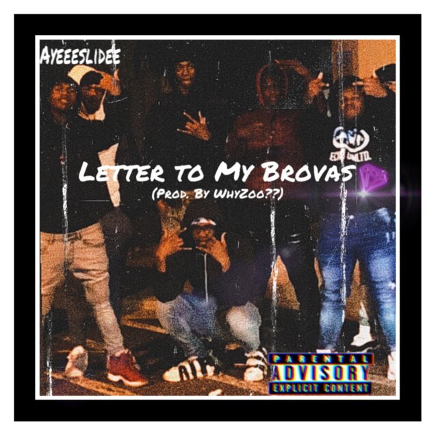 Letter To My Brovas