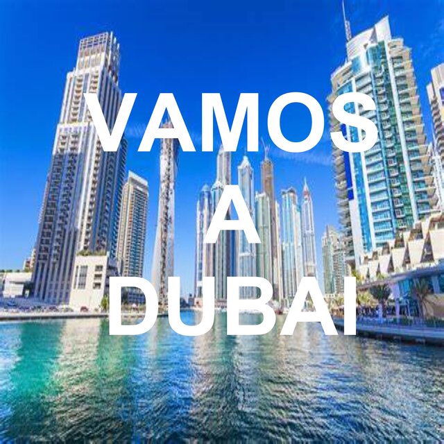 Vamos A Dubai