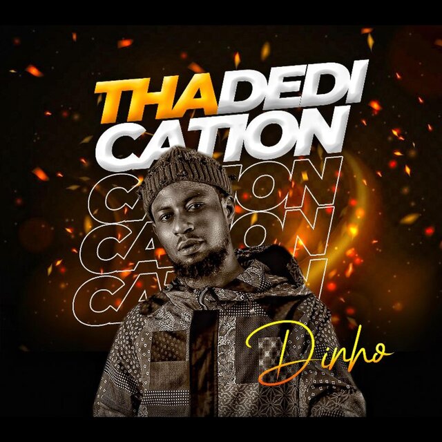 Tha Dedication