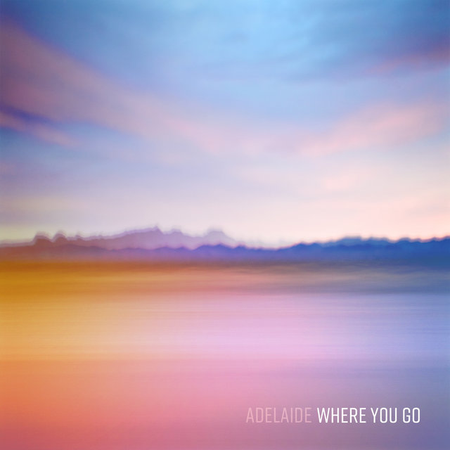 Where You Go