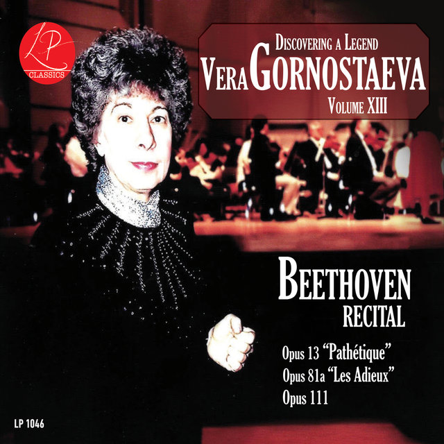 Discovering a Legend, Vol. XIII: Beethoven Piano Recital (Live)
