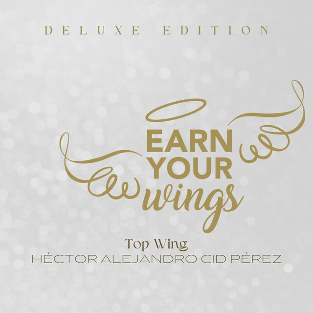 Earn Your Wings! (Deluxe Version)