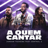 A Quem Cantar