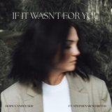 If It Wasn't for You