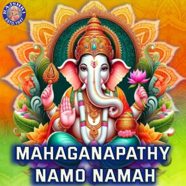 Mahaganapathy Namo Namah