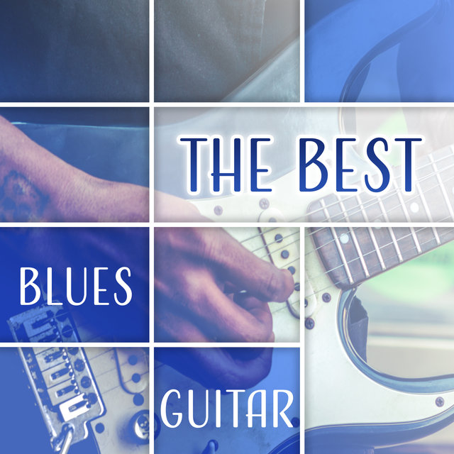The Best Blues Guitar (Relaxing Instrumental Music for Evening & Midnight, Bar Music Moods)