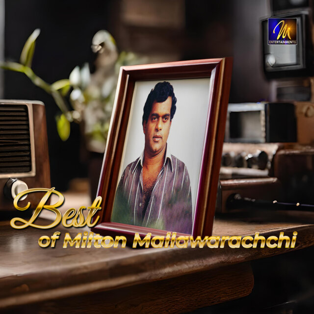 Best of Milton Mallawaarachchi, Vol. 1