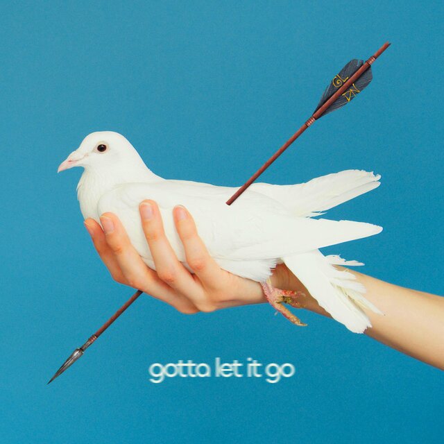 Gotta Let It Go