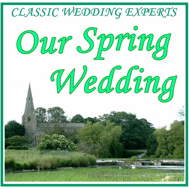 Classic Wedding Experts: Our Spring Wedding