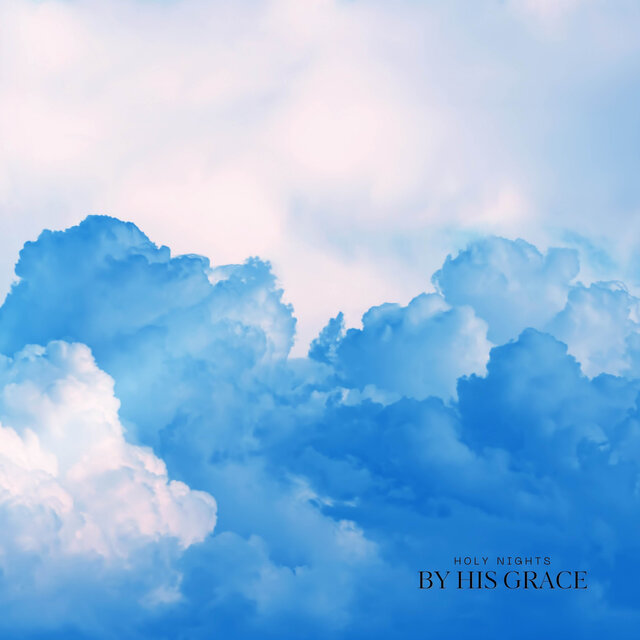 By His Grace