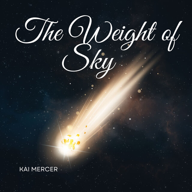 The Weight of Sky