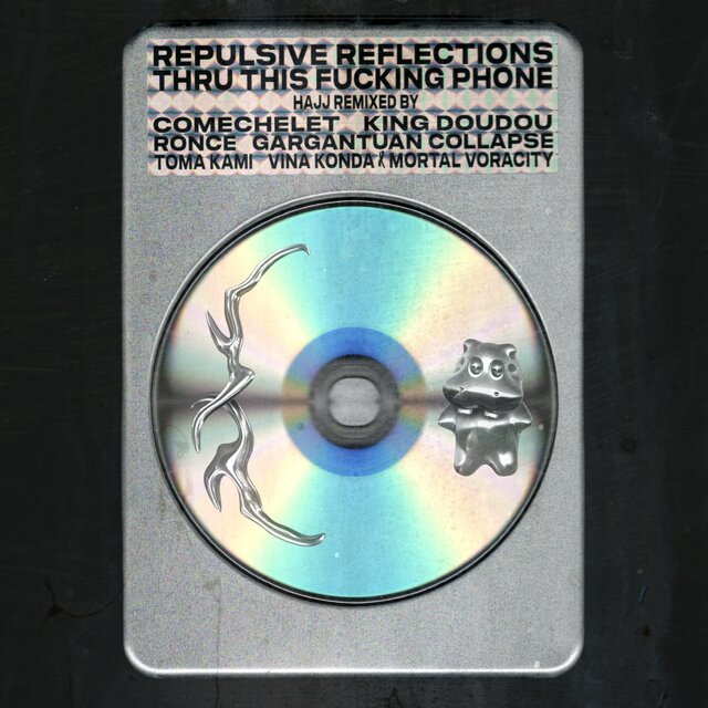 Repulsive Reflections Thru This Fucking Phone (Remixes)