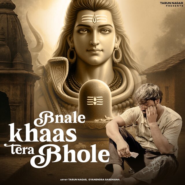 Bnale Khaas Tera Bhole