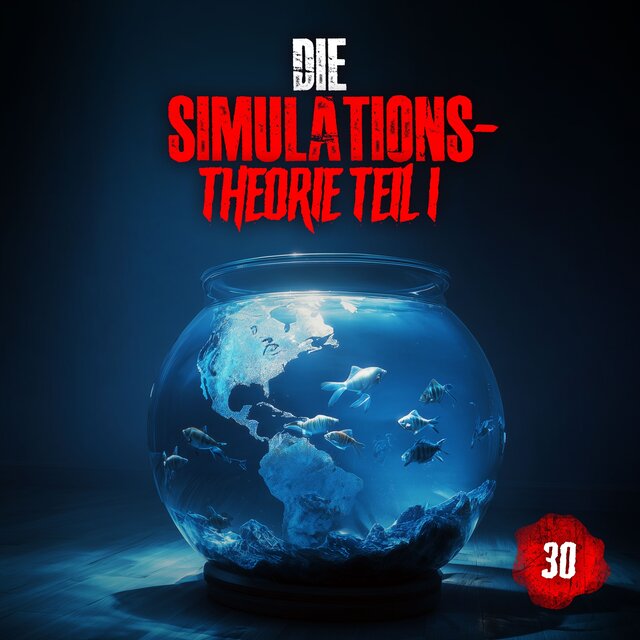 Folge 30: Simulationstheorie 1