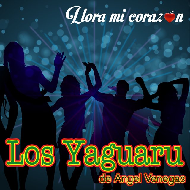 Llora Mi Corazón (David Venegas Cachorro Presenta a los Yaguarú de Angel Venegas y Su Orquesta Con Sabor)