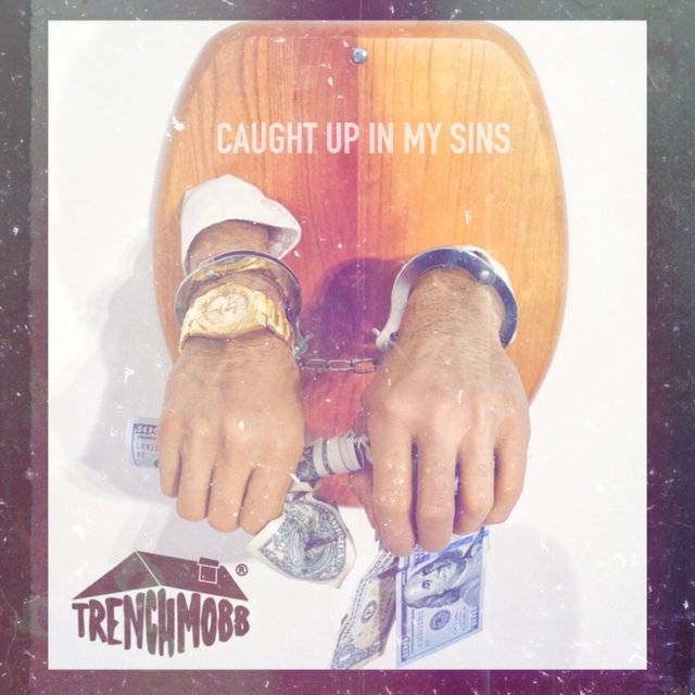 Caught Up In My Sins