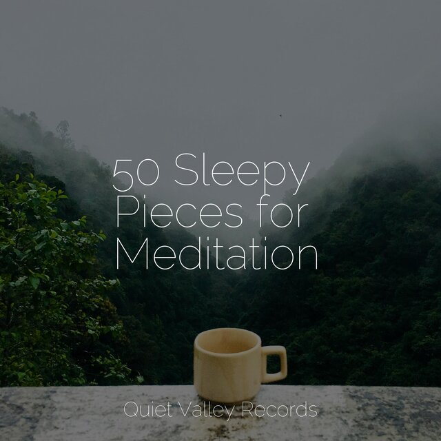 50 Sleepy Pieces for Meditation