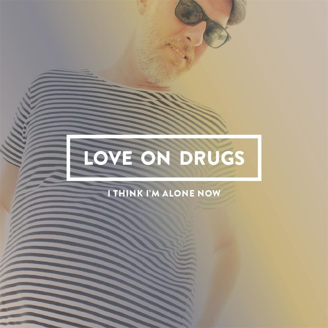 I think I´m alone now