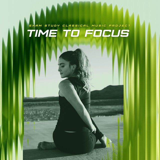 Time to Focus