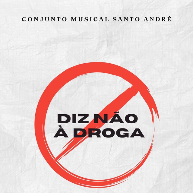 Diz Não à Droga