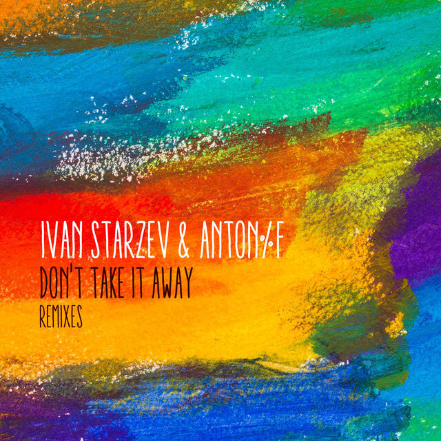 Don't Take It Away (Remixes)